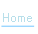 Home.